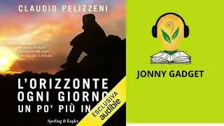 L'orizzonte, ogni giorno, un po' più in là