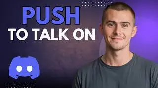 How To Enable Push to Talk in Discord Step by Step