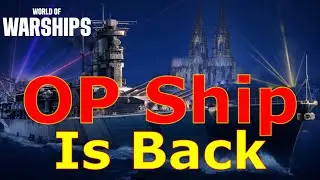 World of Warships- The Return Of One Of The Most Hated, & Busted Ships