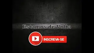 Estamos de volta