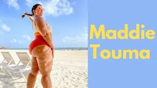 Maddie Touma Wiki Biography  age  weight  relationship  net worth  Curvy model plus size