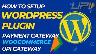 How To Setup UPI Payment Gateway WordPress Plugin | #wordpress #wordpressplugin  #woocommerceplugin