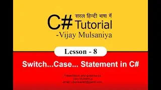 Lesson 8 Switch Case Statement in C# Hindi