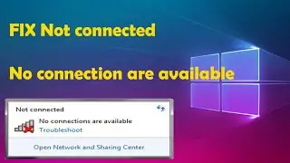 Not connected | No connections are available