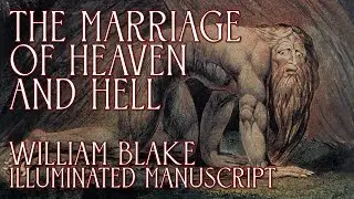 The Marriage Of Heaven And Hell - William Blake - Illuminated Manuscript Audiobook