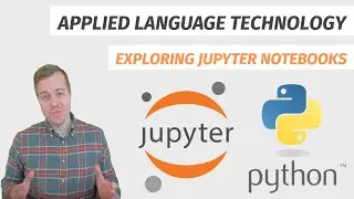 Exploring Jupyter Notebooks