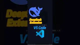 Install DeepSeek Extension in VS Code 