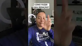 COMO FAZER UMA REDAÇÃO? #shorts #redação