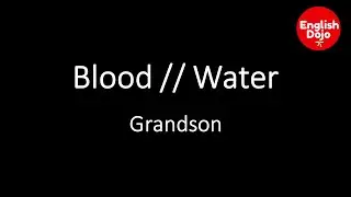 Songclub! Blood // Water  / Grandson