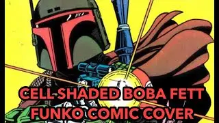 CELL SHADED BOBA FETT FUNKO POP COMIC COVER