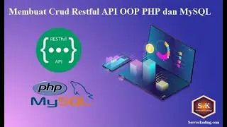Membuat Crud Restful API OOP PHP dan MySQL