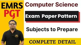 EMRS PGT Computer Science Exam Paper Pattern 2023 | How to Prepare for EMRS PGT Computer Science