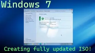Creating an up to date Windows 7 ISO!