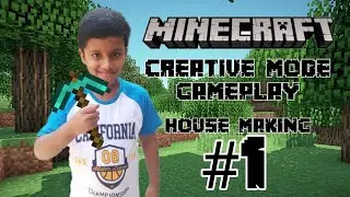 How To Play Minecraft | Minecraft Gameplay In Creative Mode | House Making #1