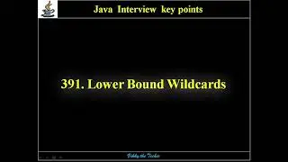 391. Java Generics - Lower Bounded Wildcards