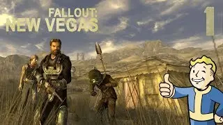 Fallout: New Vegas - Part 1 (RE-UPLOAD)