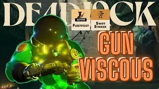 GUN VISCOUS IS BETTER THAN I THOUGHT | Deadlock