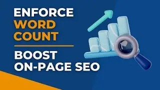 How to Set Minimum Word Count In WordPress | Recommended SEO-Boost Strategy for 2023