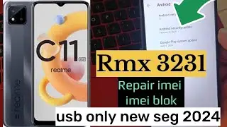 Repair imei Realme C11 Rmx3231 imei Blok Security 2024