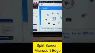 Split Screen in Microsoft Edge 🔥 