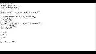 WAP to input a decimal number and print the Octal Value?.