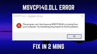 How To Fix MSVCP140.dll Missing Error In Windows 11, 10, 8, 7