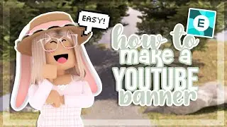How to MAKE a YOUTUBE BANNER! | clxmsylivv