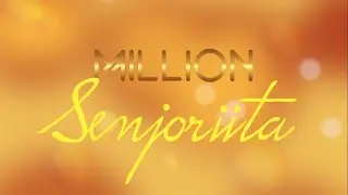 MILLION - Senjoriita (Lyrics video)