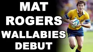 Mat Rogers Wallabies Debut