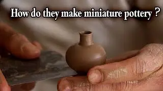 Making miniature pottery by master Hossein Hasani