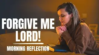 A Life-Changing Journey of Forgiveness and Repentance (Seek God Today)(Christian Motivation)