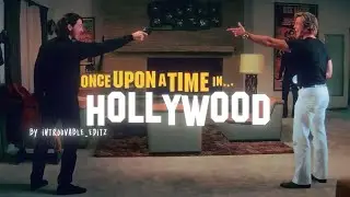 Once Upon A Time In Hollywood - 4K EDIT (Stardust - Music Sounds Better With You)