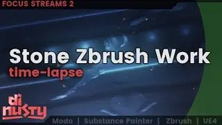 Focus Streams [2]: Stone work in Zbrush
