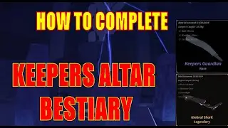 FISCH HOW TO 100% KEEPERS ALTAR BESTIARY IN 10 MINS