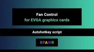 EVGA graphics card Fan Control script - AutoHotkey