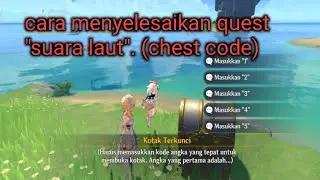 Quest suara laut. (chest code)