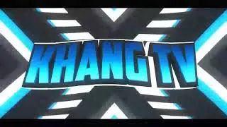 Tổng hợp intro của Khang TV