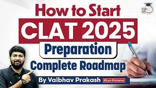 How to Start CLAT 2025 Preparation | CLAT 2025 | StudyIQ Law Entrance