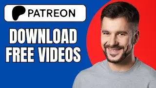 Can You Download Patreon Videos & Files for Free on PC? (2025)