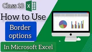 How to Use Border Options in Microsoft Excel by Sadamgul