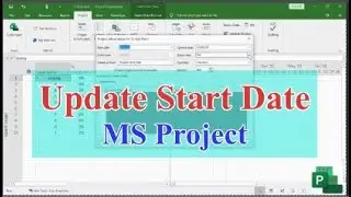 Change Project Start Date   MS Project