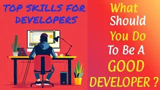 Top skills for software developers and programmers in 2024 | Get ahead of 99% of software engineers