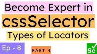 How to handle cssSelector Locator | Types of Locators | Part 4 | Beginner Tutorial | Selenium Ninja