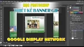 Photoshop Hướng dẫn thiết kế Banner GIF | Banner Google Display Network
