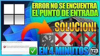ERROR NO SE ENCUENTRA el Punto de Entrada del Procedimiento en Windows 11 ► Soluciones al problema.