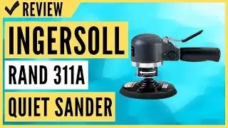 Ingersoll Rand 311A Dual-Action Quiet Sander Review