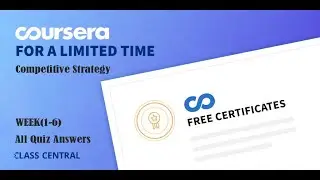 Competitive Strategy , Week (1-6) All Quiz With Answers.