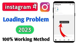instagram loading problem 2023 | instagram not opening loading