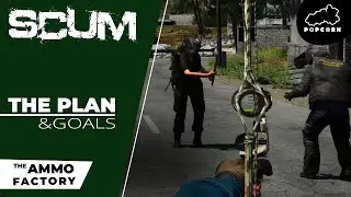PERFECT PLAN  - AMMO FACTORY Part 2 | SCUM 0.75 Gameplay 2022 