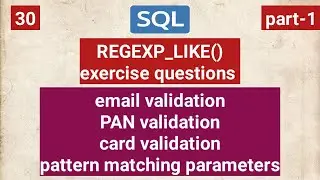 sql - REGEXP_LIKE() exercise questions | email validation | PAN validation | card validation